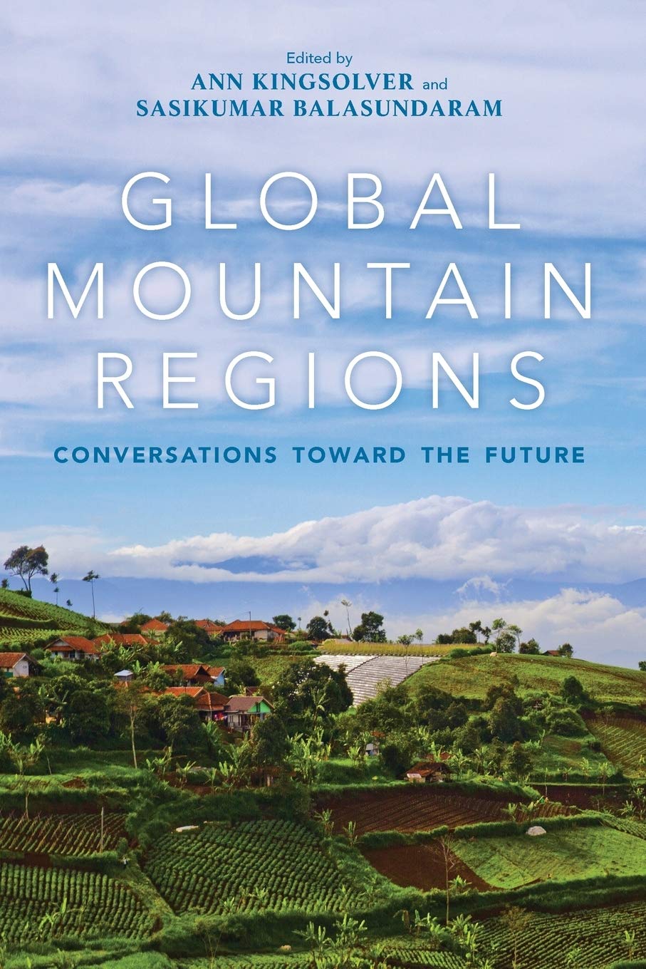 Global Mountain Regions: Conversations toward the Future