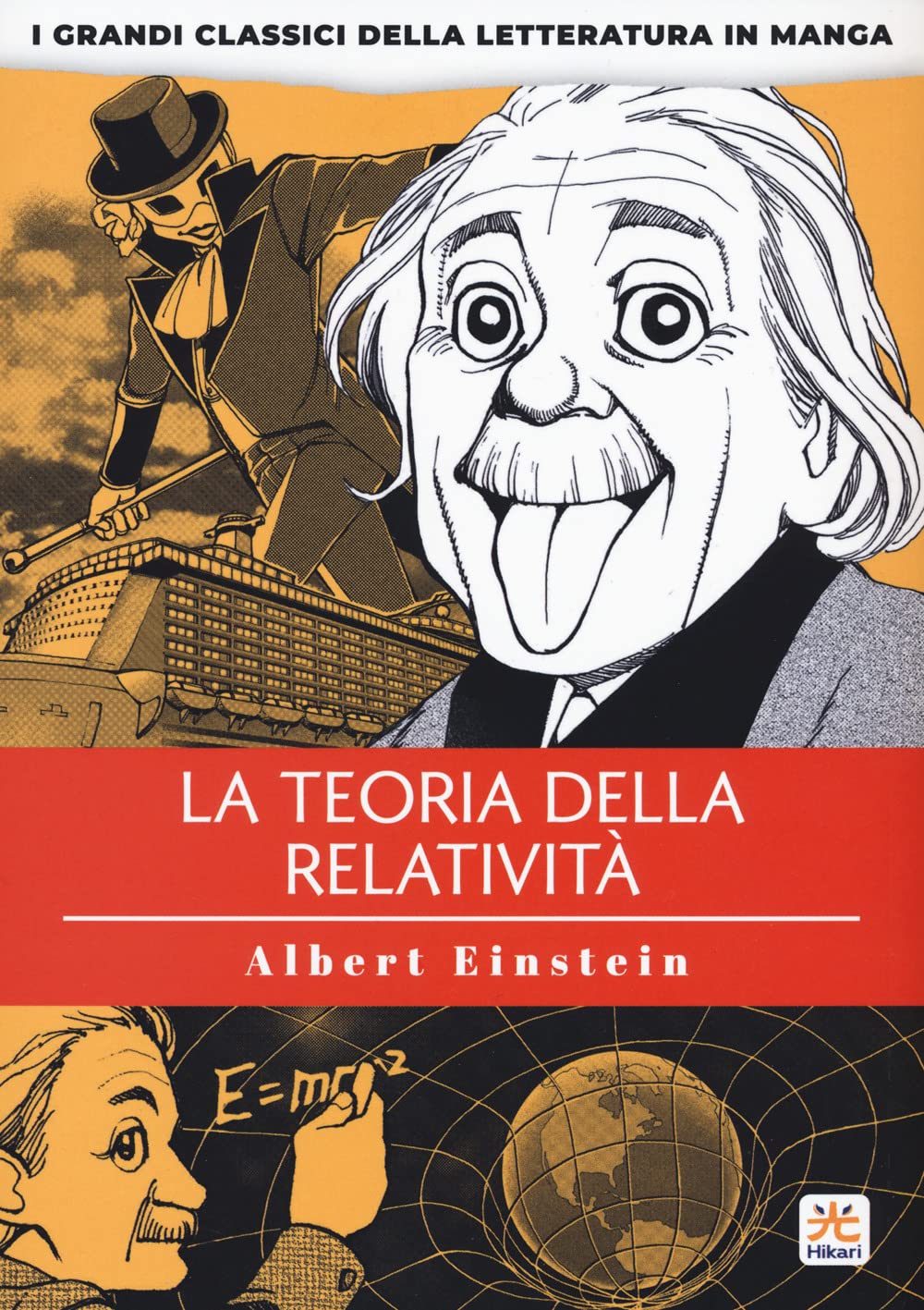 La Teoria Della Relatività. I Grandi Classici Della Letteratura In Manga (Vol. 5) - 4