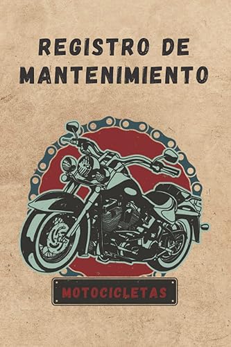 REGISTRO DE MANTENIMIENTO PARA MOTOCICLETAS Lleva un seguimiento de todos los detalles kilometraje, recambios, filtros, revisiones, ITV... (Spanish