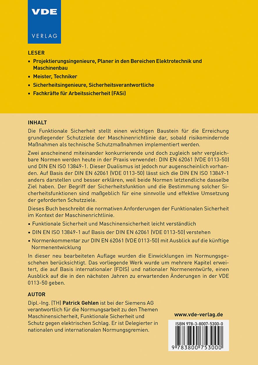Sicherheit von Maschinen und Funktionale Sicherheit: DIN EN ISO 13849-1 mit den Erläuterungen zur DIN EN 62061 (VDE 0113-50) verstehen, unter ... ... ... (VDE-Schriftenreihe – Normen verständlich)