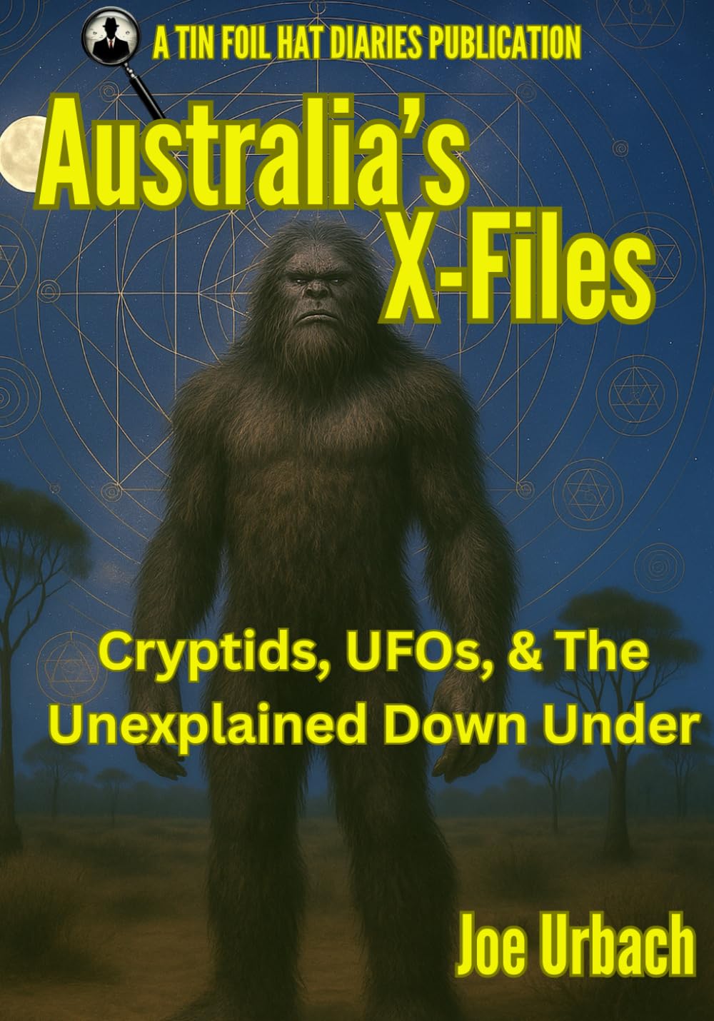 Australia's X-Files: Cryptids, UFOs, and the Unexplained Down Under