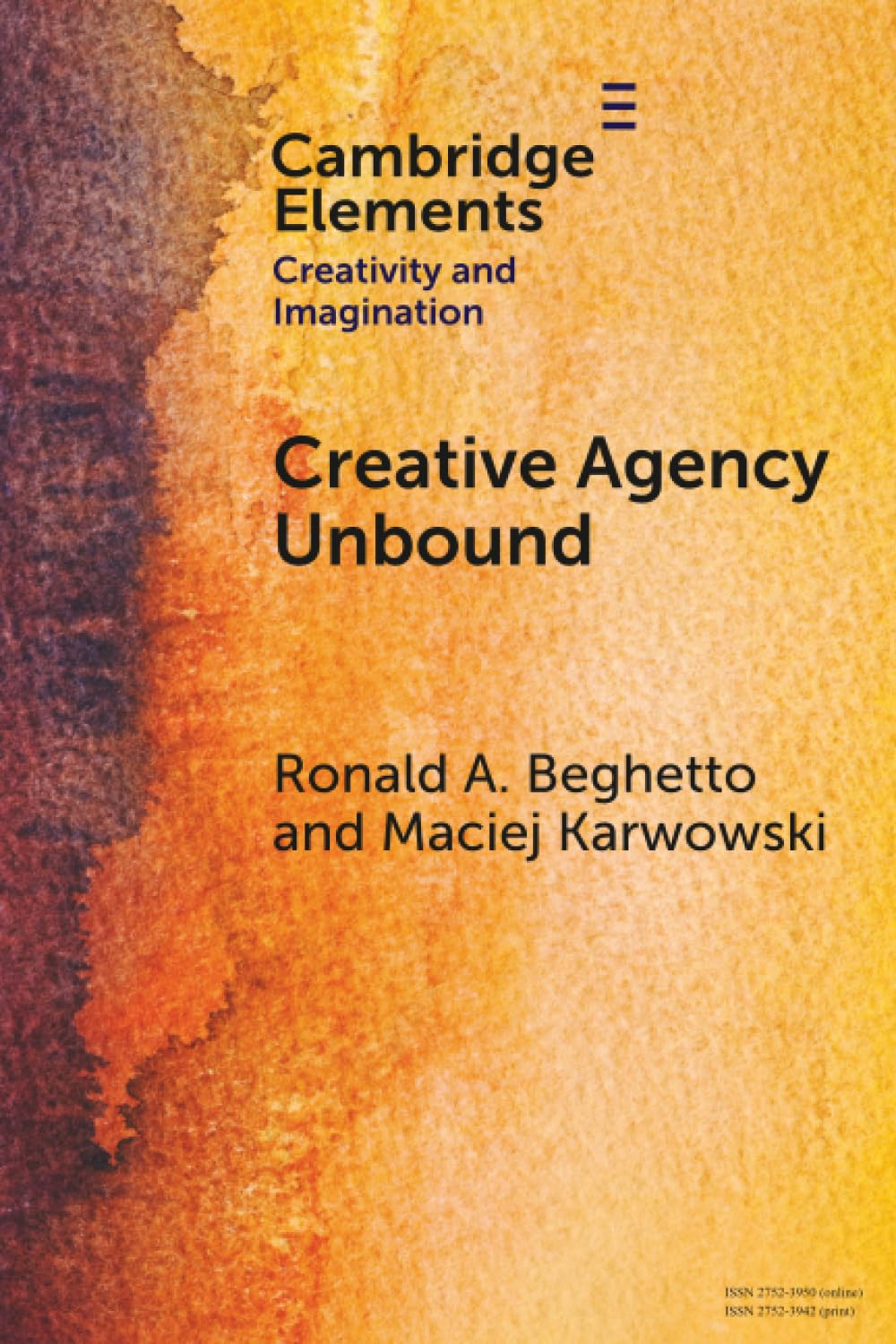 Creative Agency Unbound (Elements in Creativity and Imagination)