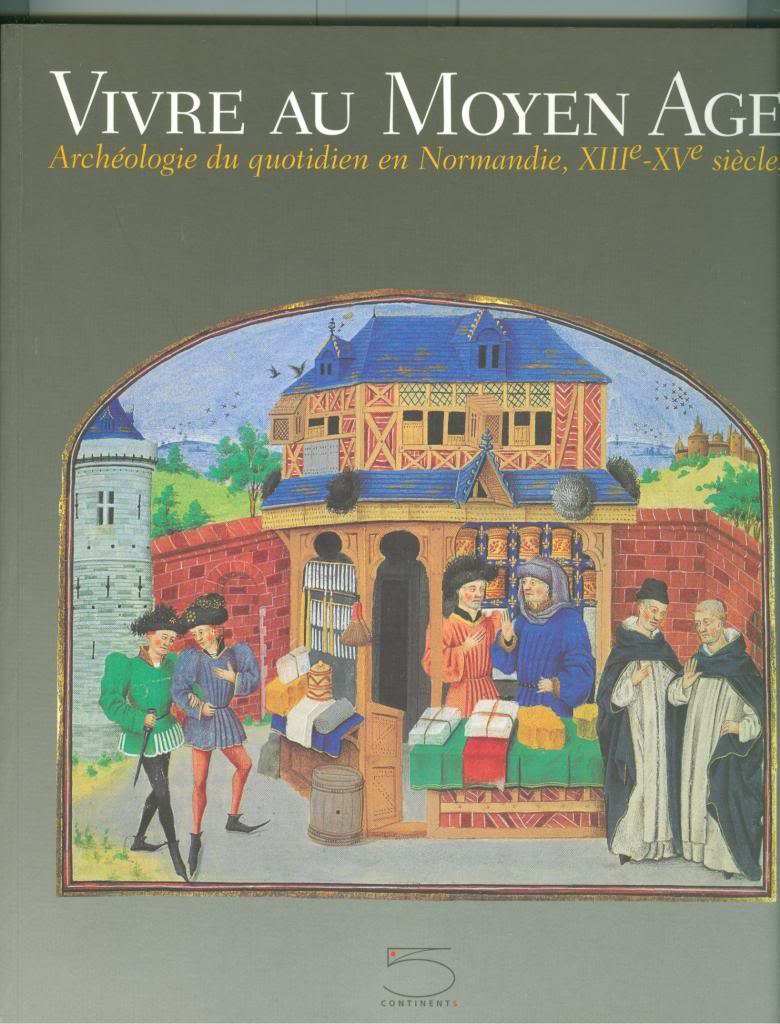 Livre Vivre Au Moyen-Âge Archéologie Normandie - Éditions Du Seuil 2002