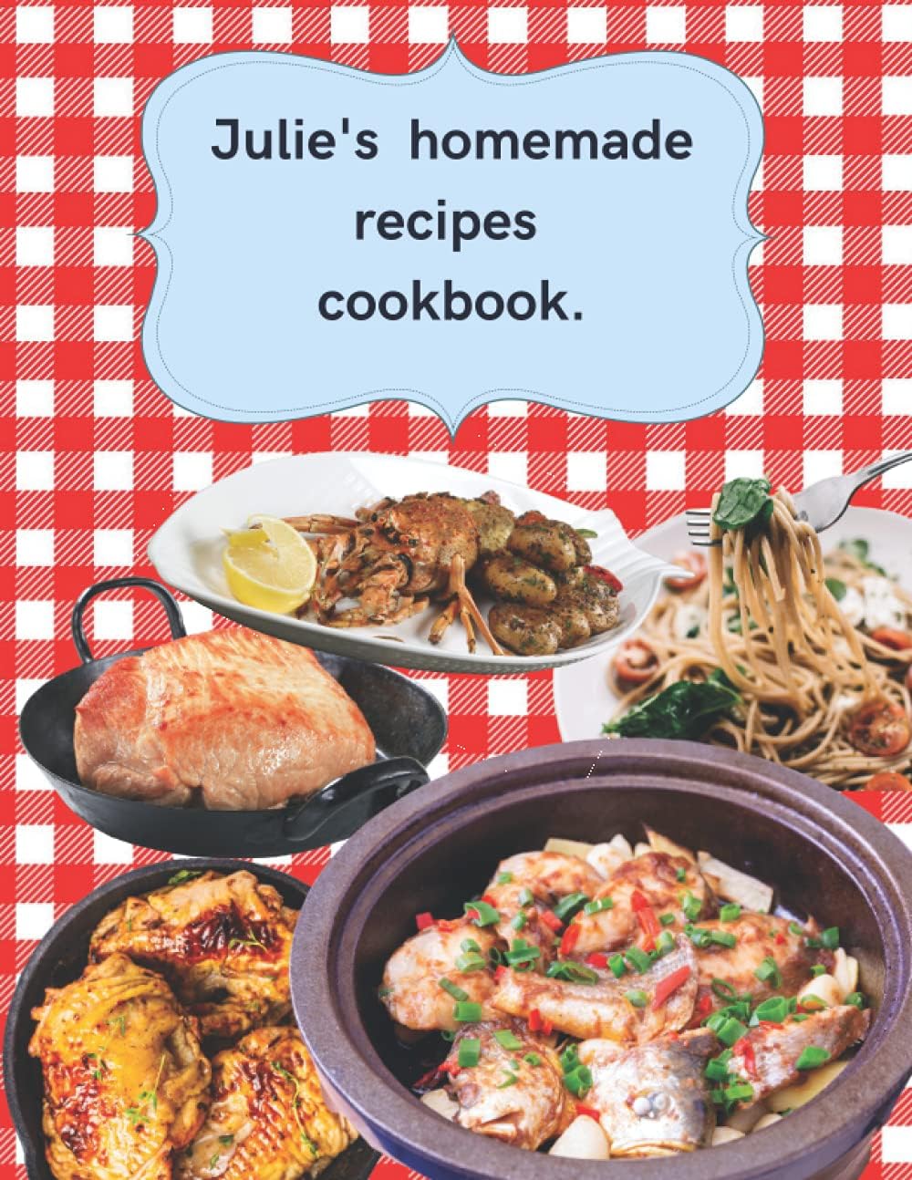 Julie's recipe cookbook.: Julie’s cookbook, Julie's recipes, a gift with Julie's name on it, Just for Julie gift, 100 recipe pages 8.5 X 11 inches