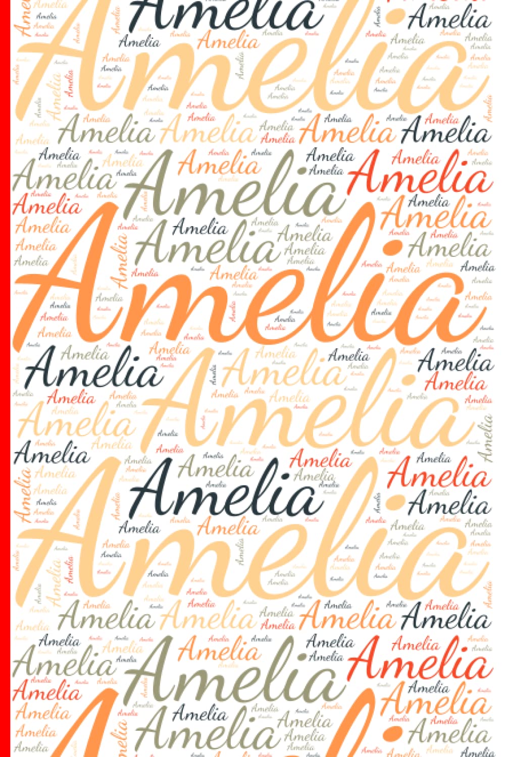 Amelia: 222 pages, size 6.14" x 9.21", white paper with light grey lines, personalized Journal, Sketchbook, Notebook, Diary, white cover filled with ... sizes, colors, directions and red spline.