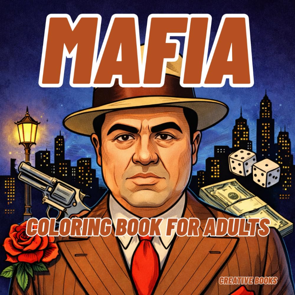 MAFIA. Coloring book for adults: Gangsters, Corruption, Guns, and Criminal Glamour of the 1930s