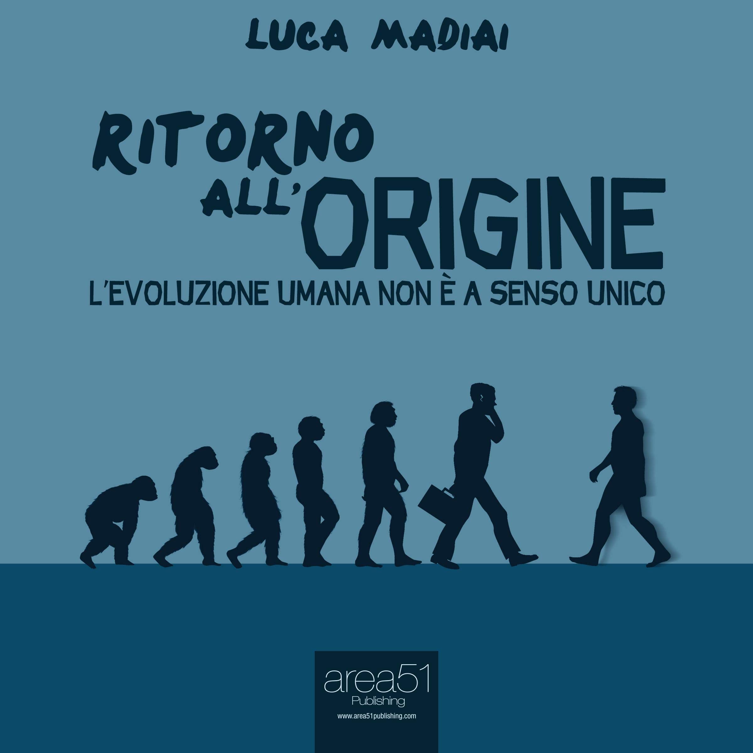 Ritorno all’origine: L’evoluzione non è a senso unico