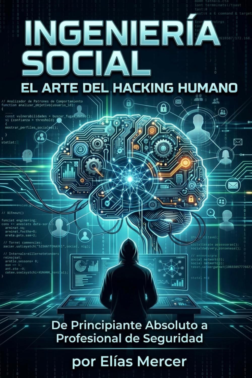 Ingeniería Social: Desde nivel básico hasta avanzado