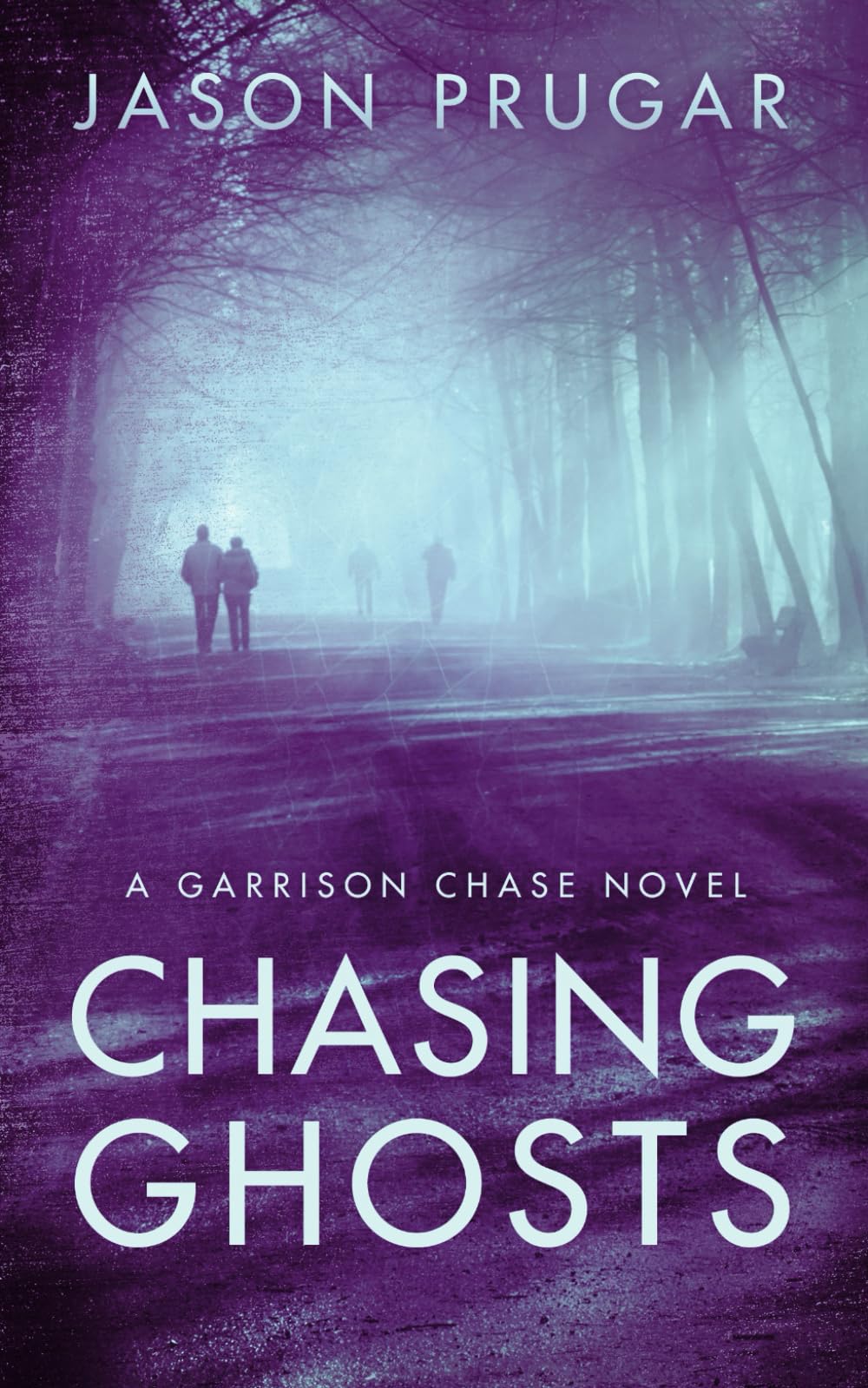 Chasing Ghosts (Garrison Chase)
