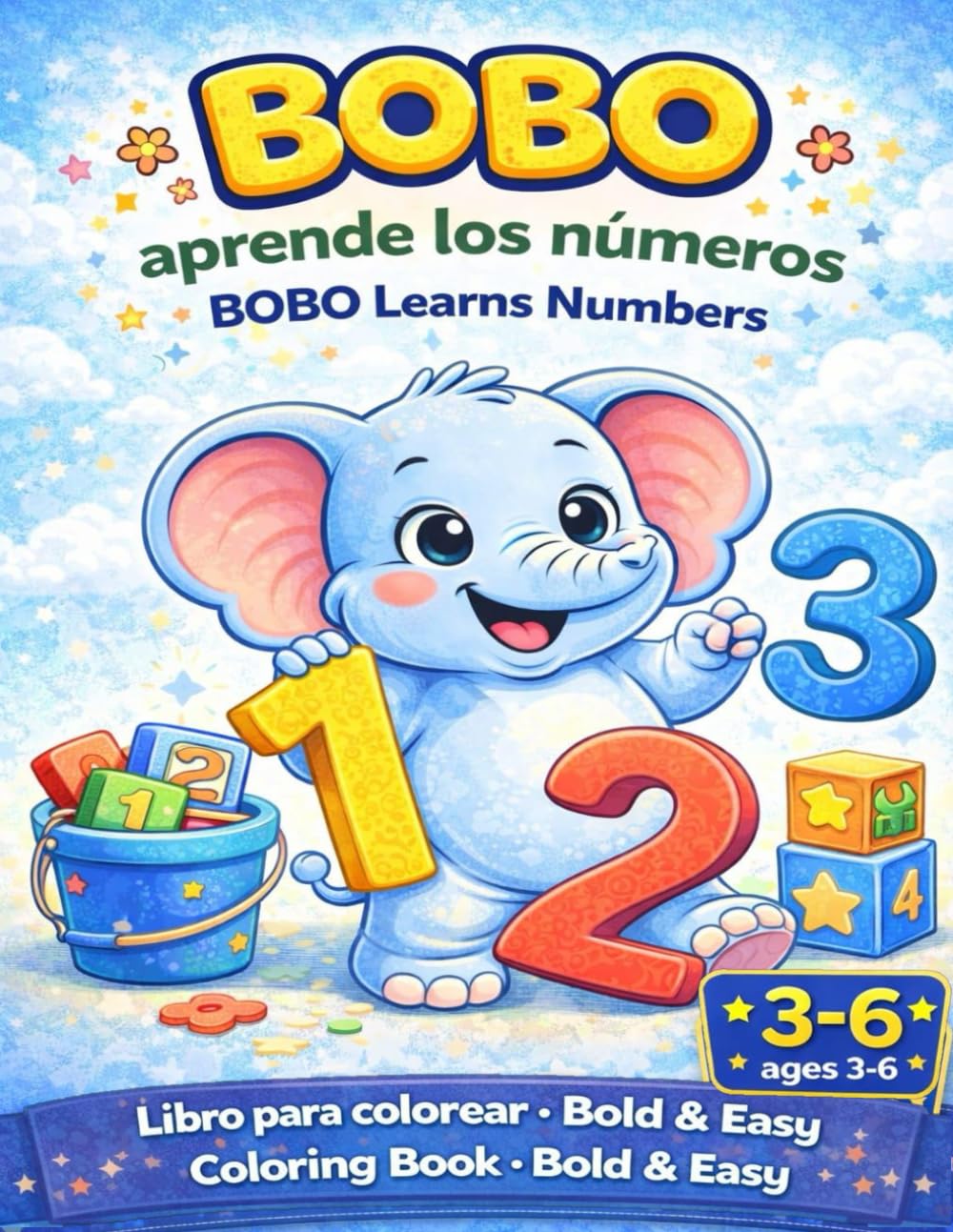 BOBO APRENDE LOS NUMEROS: COLOREANDO CON BOBO 3-6 años (Coloring with BOBO)