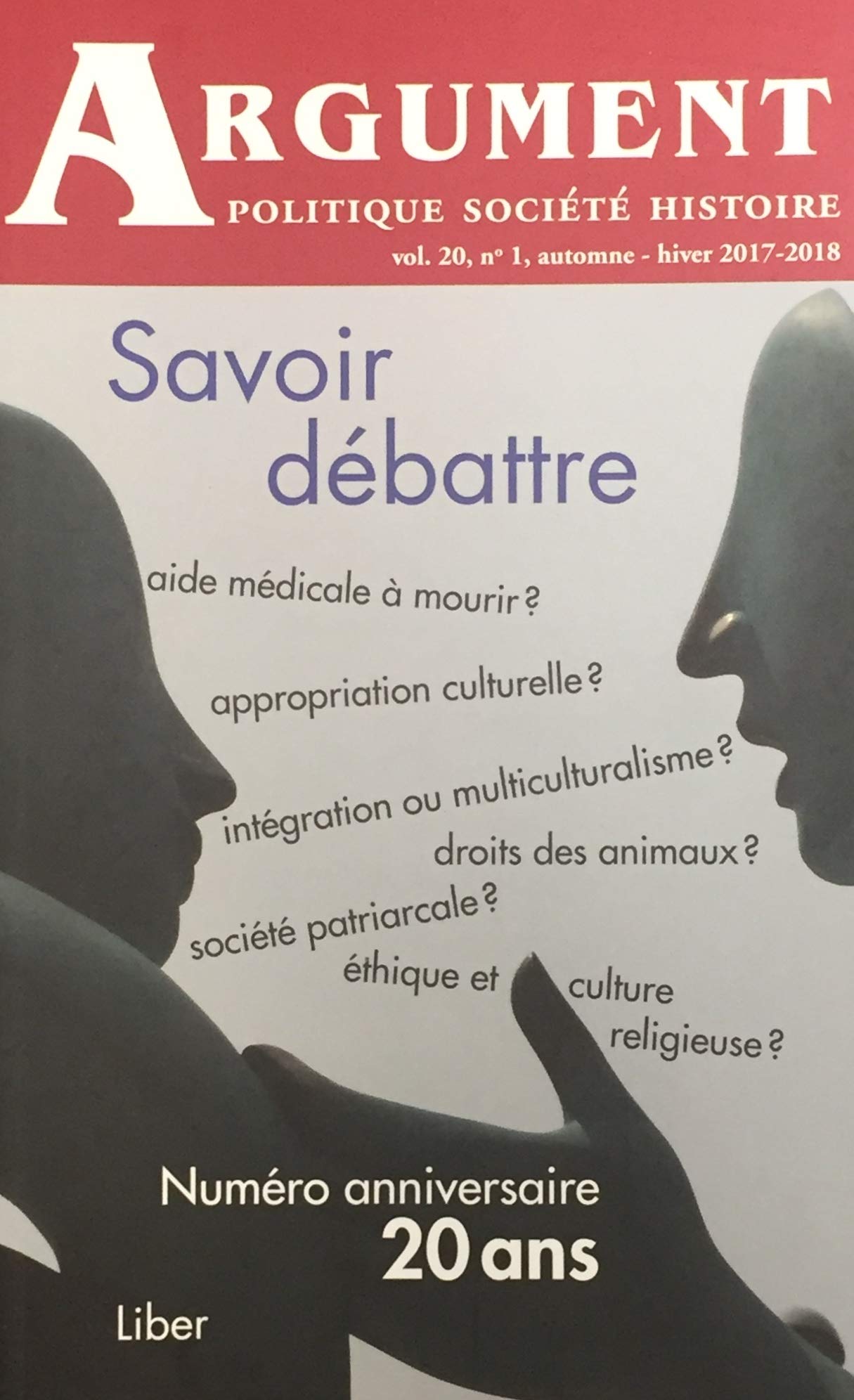 REVUE ARGUMENT V.20 NO.01 (NUMÉRO ANNIVERSAIRE 20 ANS) [Paperback]