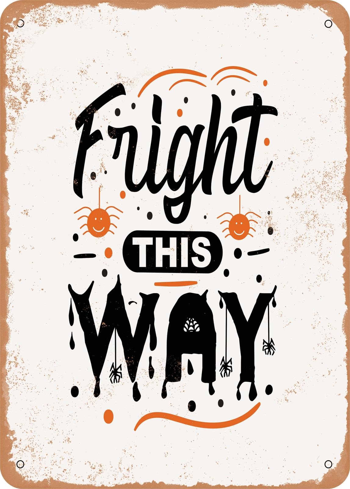Miaomansenstore Metal Sign - Fright This Way - 4 - Vintage Rusty Look Home Decor