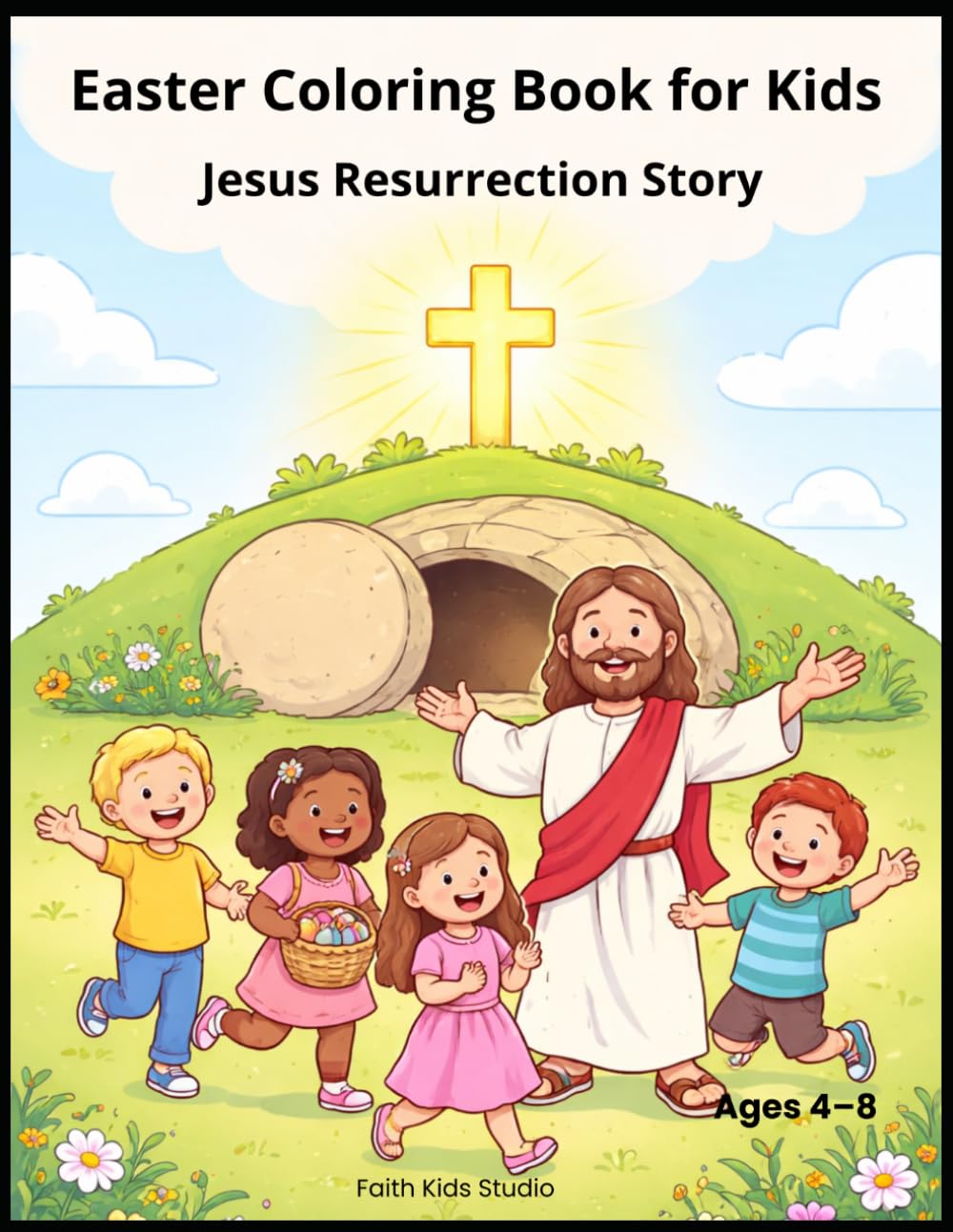 Easter Coloring Book for Kids: Jesus Resurrection Story