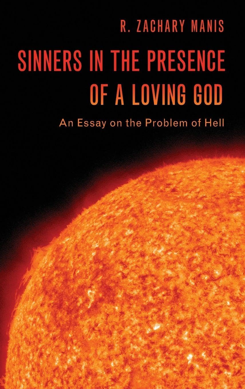 Buy Sinners in the Presence of a Loving God: An Essay on the Problem of Hell — BookShops.in