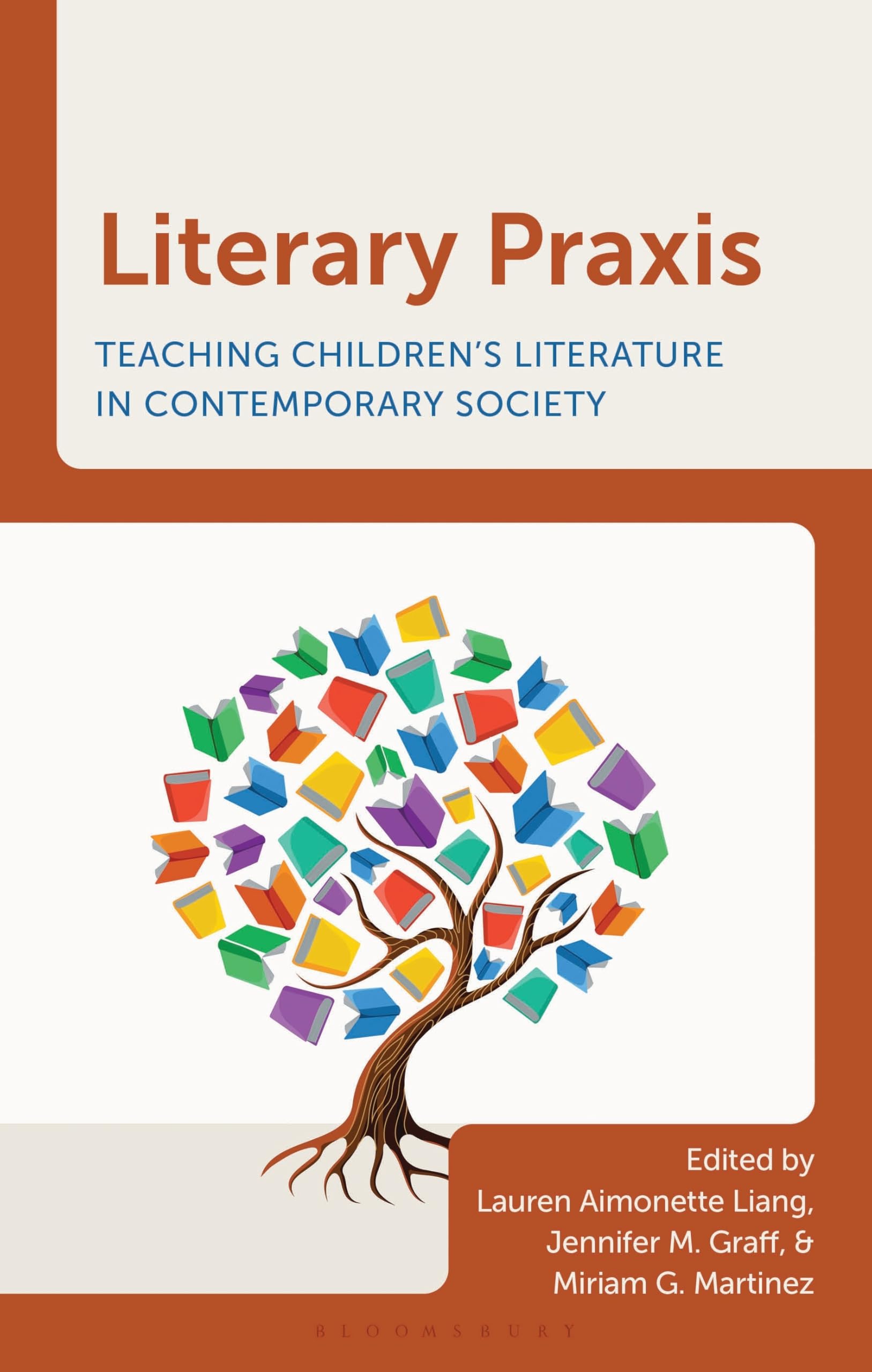 Literary Praxis: Teaching Childrens Literature in Contemporary Society