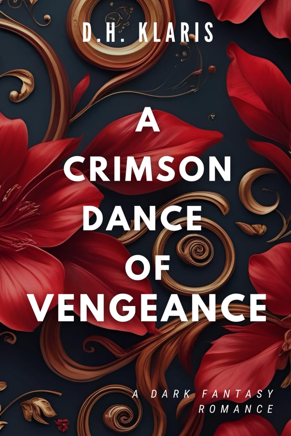A Crimson Dance of Vengeance: Book I of the Astralyn series: 1