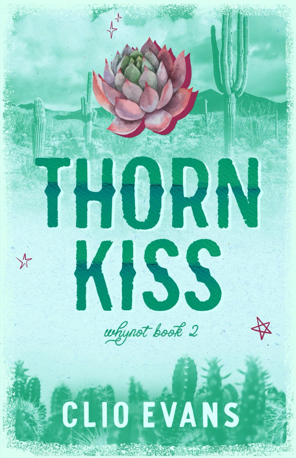Thorn Kiss (Discreet Cover): FFM Small Town Romance (Whynot)
