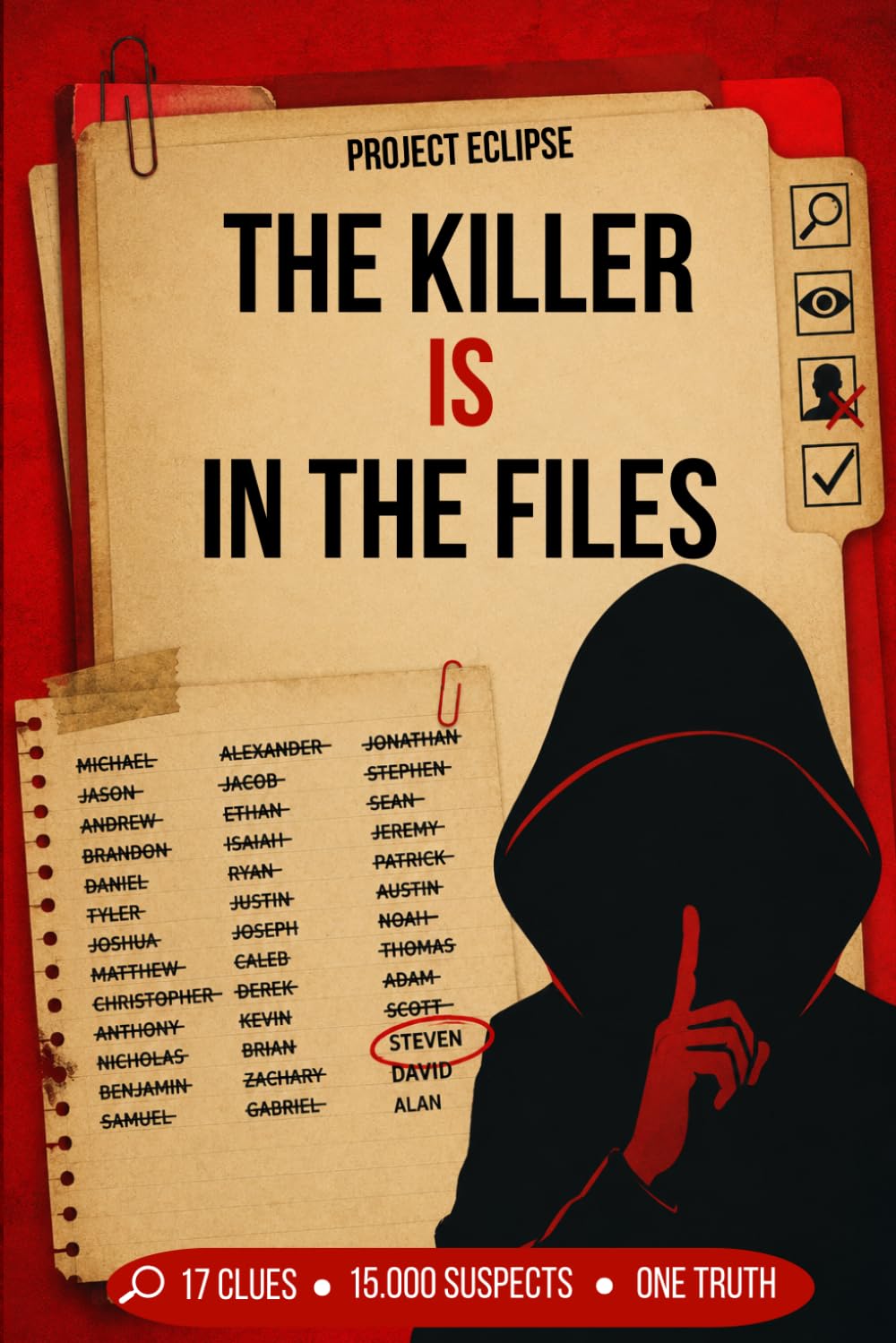 Project Eclipse - The Killer is in The Files: A Murder Mystery Puzzle Book With 15,000 Suspects, 17 Clues, One Hidden Name - You Find The Killer