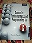 Buy Computer Fundamentals And Programming In C 2E Book Online at Low ...