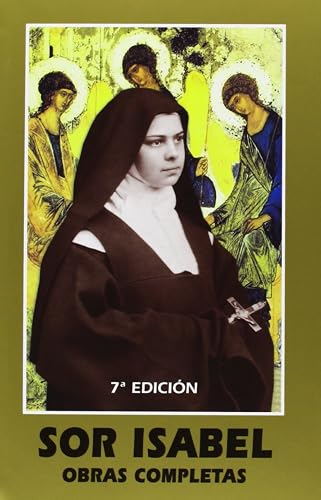 Obras Completas Sor Isabel De La Trinida (Maestros Espirituales Cristianos)