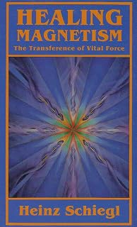 Healing Magnetism: The Transference of Vital Force