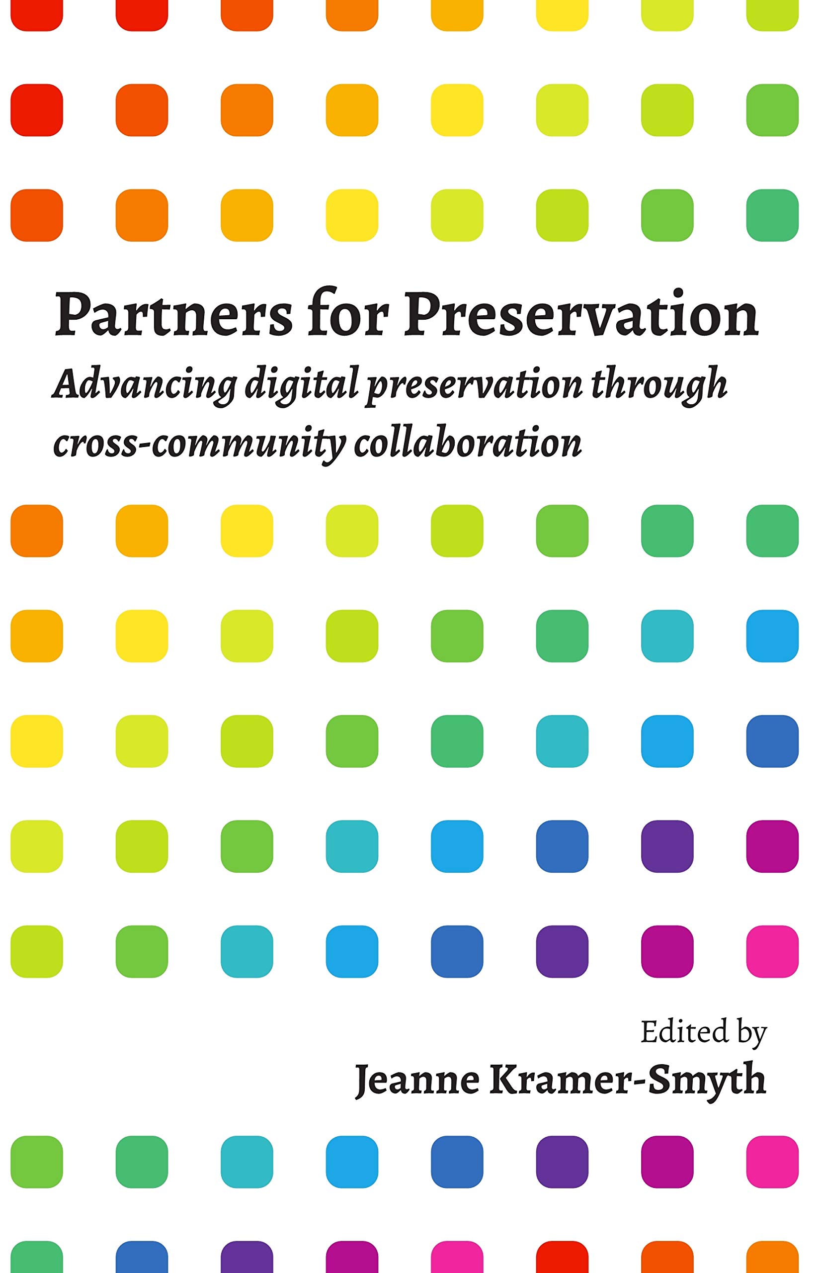 Buy Partners for Preservation: Advancing digital preservation through cross-community collaboration — BookShops.in
