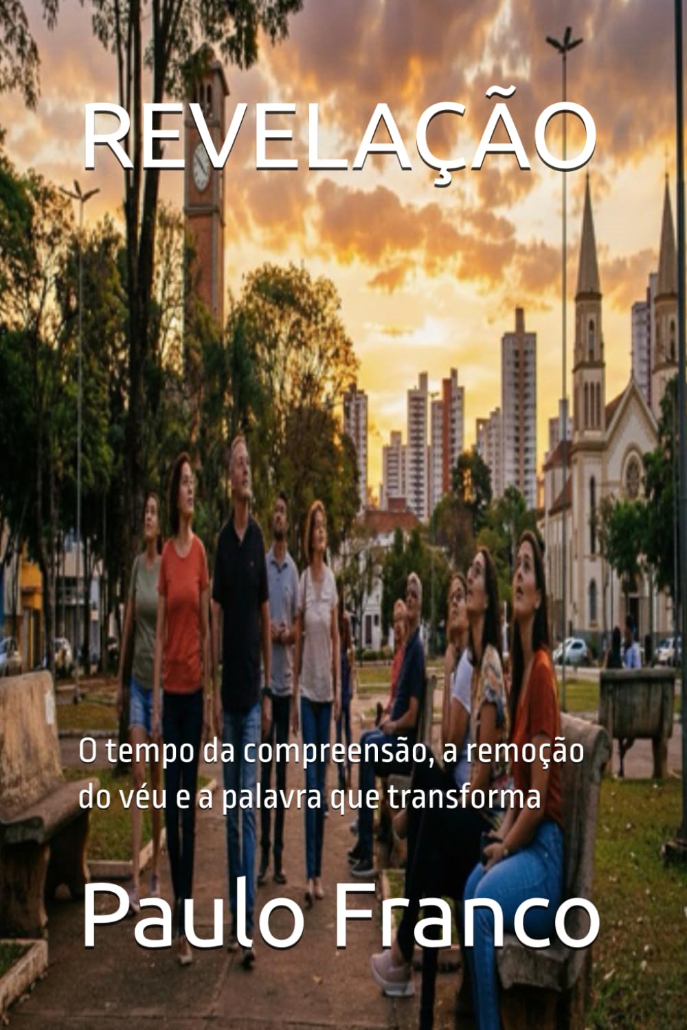 REVELAÇÃO: O tempo da compreensão, a remoção do véu e a palavra que transforma (Poesias & Autoajuda)