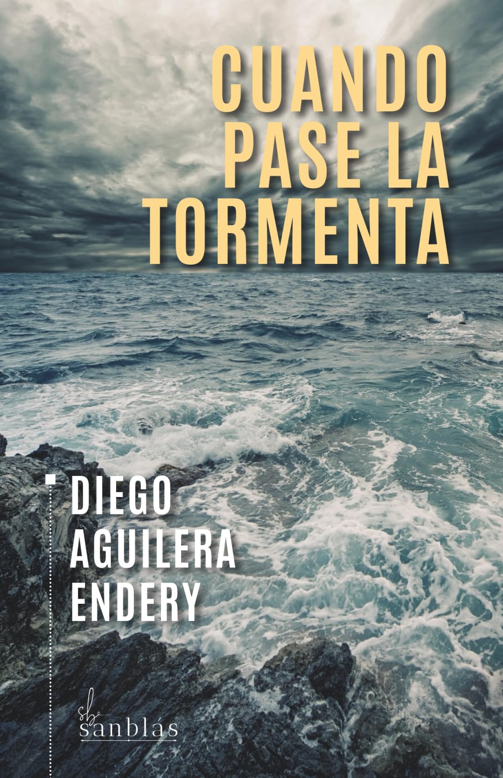 Cuando pase la tormenta (Spanish Edition)
