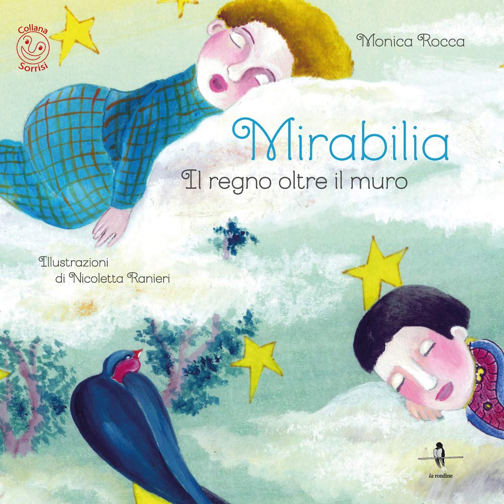 Monica Rocca Monica Rocca - Mirabilia. The Kingdom Beyond the Wall. With Digital Co ...