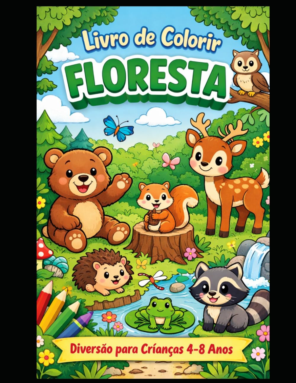 Livro de Colorir - Floresta: Diversão para crianças 4-8 anos