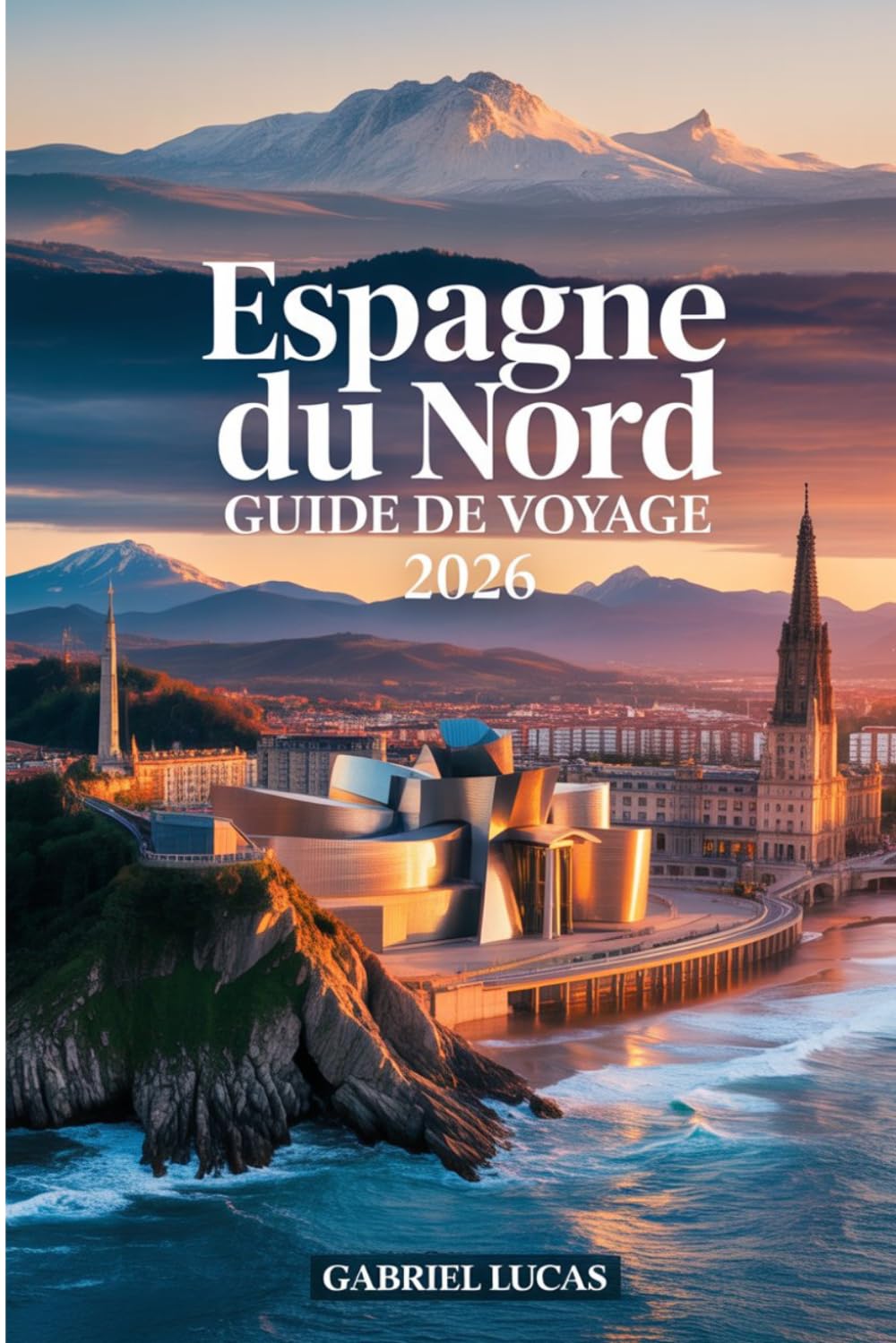 Espagne du Nord Guide de voyage 2026
