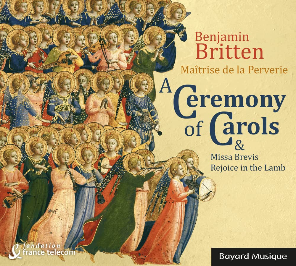 A Ceremony of Carols Britten, Benjamin and Maîtrise de la Perverie de Nantes