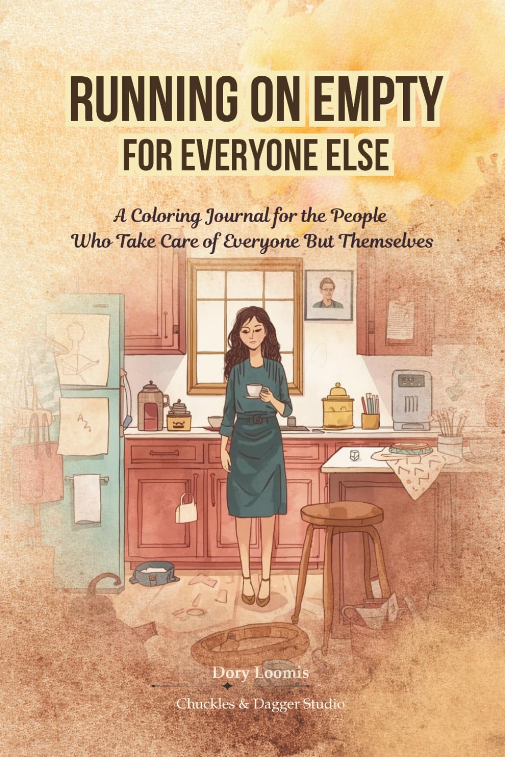 Running On Empty For Everyone Else: A Coloring Journal for the People Who Take Care of Everyone But Themselves