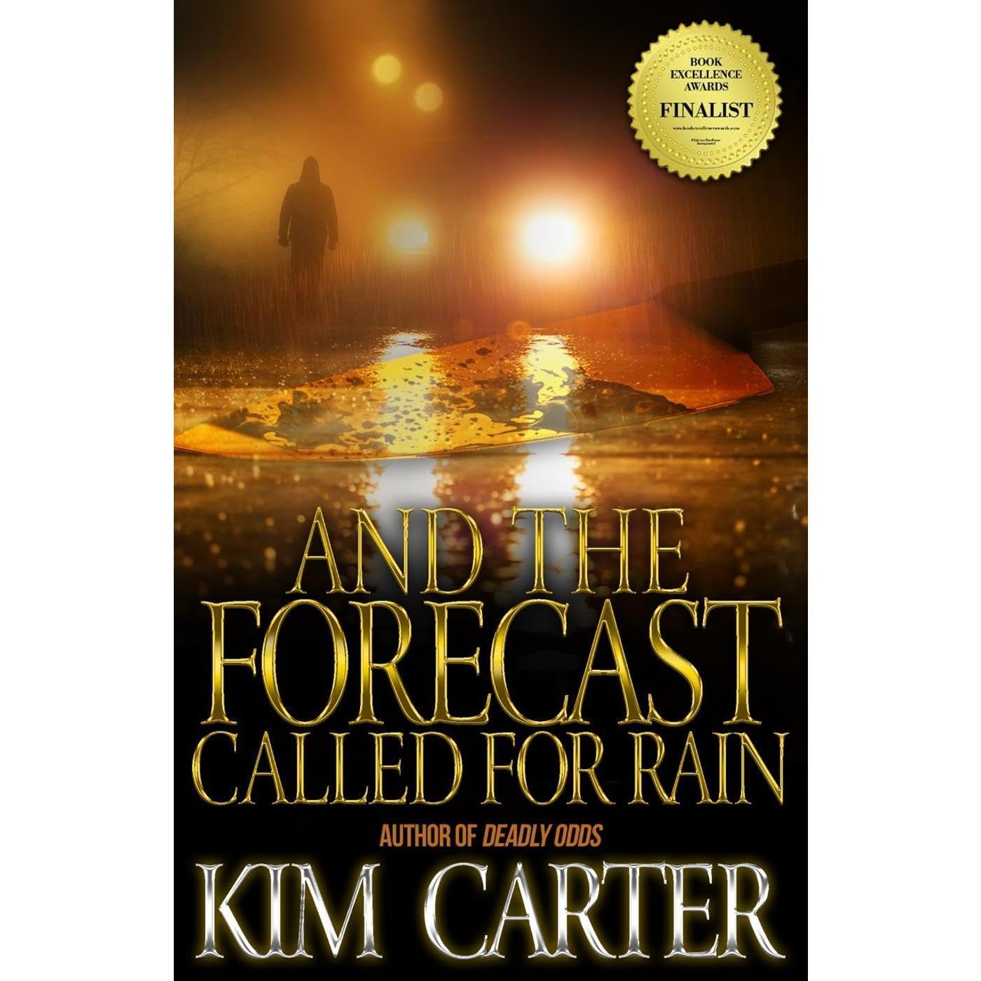 And The Forecast Called For Rain