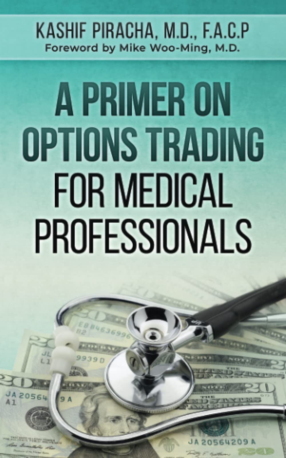 A Primer on Options Trading for Medical Professionals