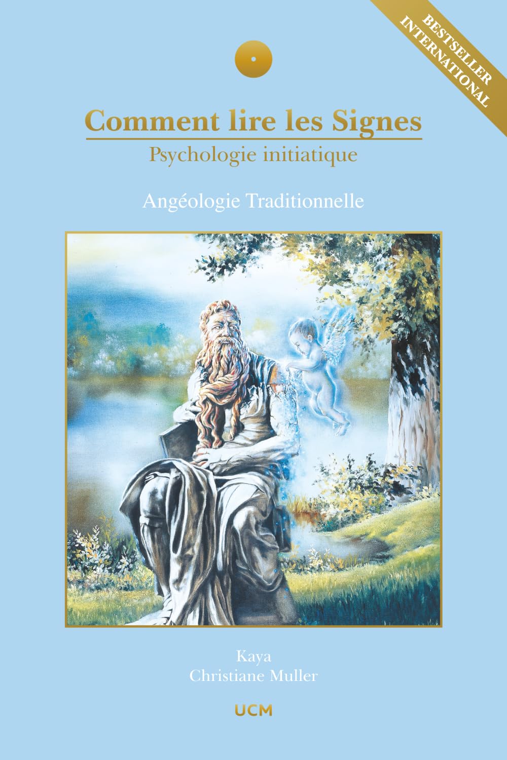 Comment lire les signes - Psychologie initiatique: 7 (Le Livres des Anges)