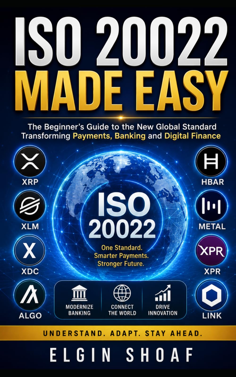 ISO 20022 Made Easy: Understanding the Future of Digital Payments and Crypto