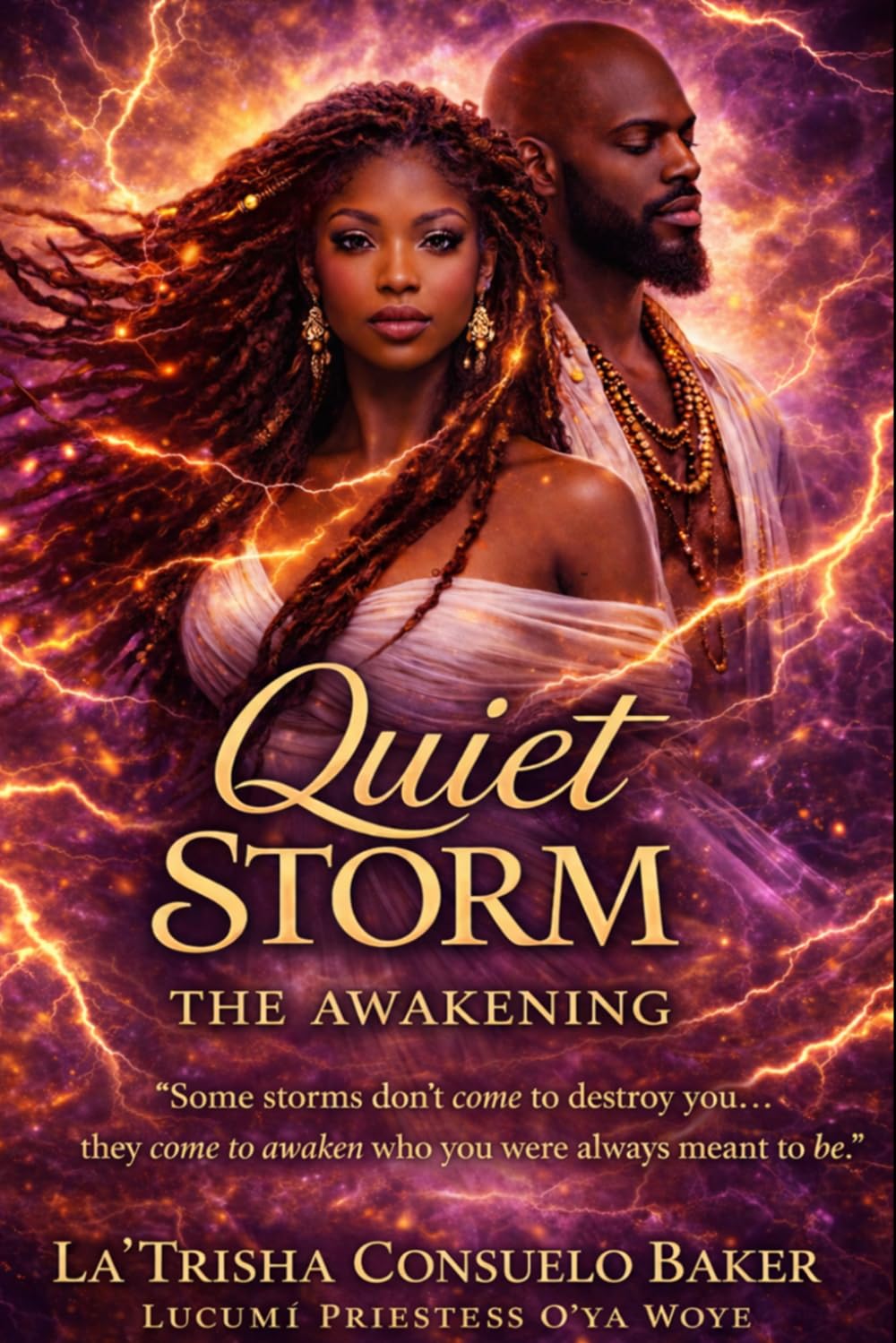 Quiet Storm: The Awakening: A journey of love, illusion, and returning to self