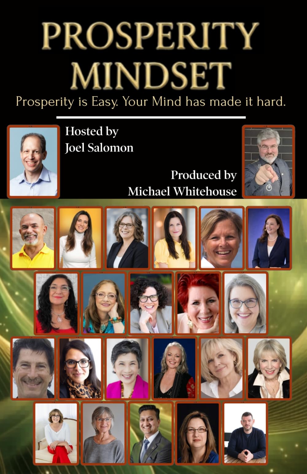 Prosperity Mindset: 24 Experts on Transforming the Way You Think About Money