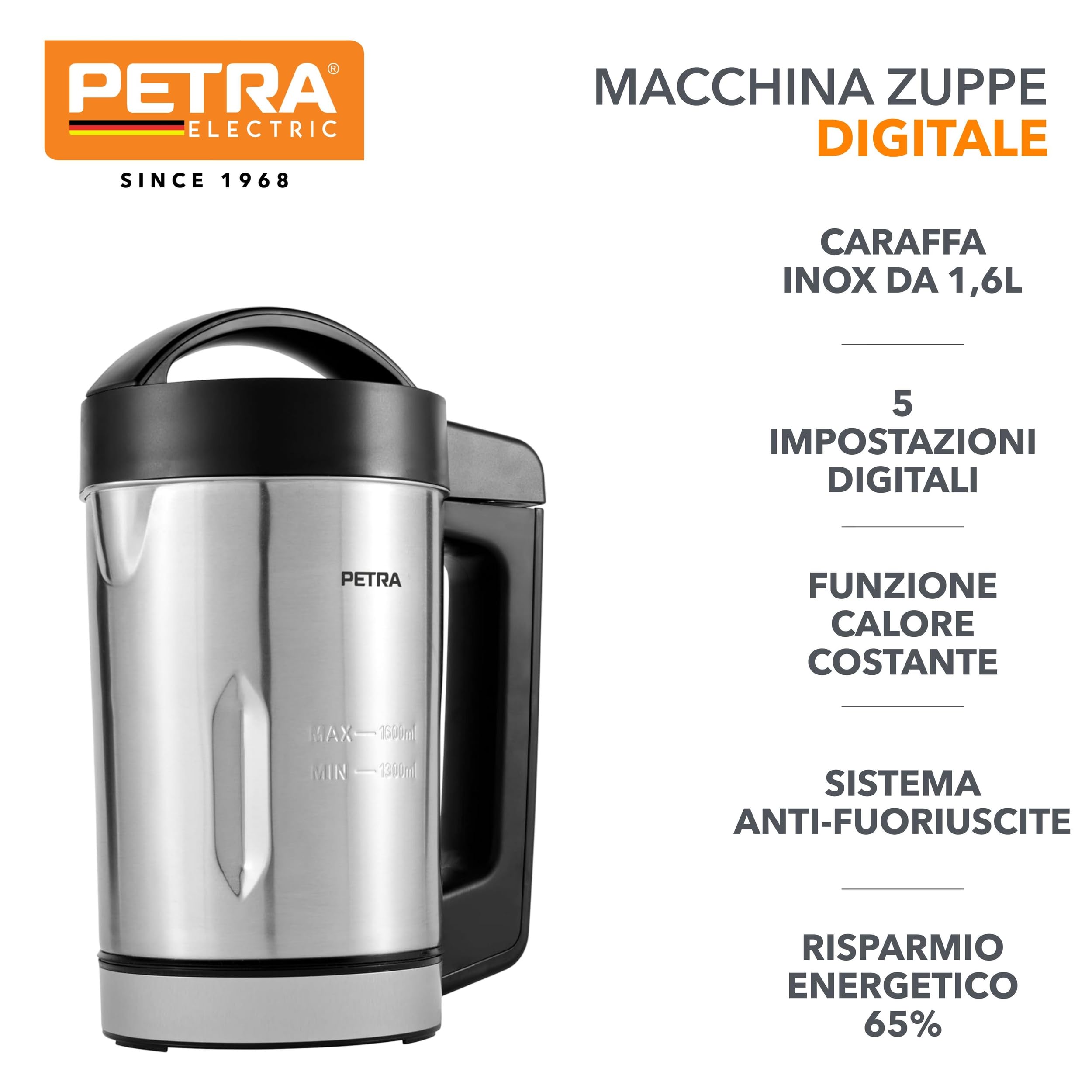 Petra PT5118V2VDEEU10 Macchina per zuppe salutari –caraffa in acciaio inox da 1,6L, 5 impostazioni, funzione di mantenimento del calore, pannello di controllo digitale, prevenzione fuoriuscite, 900 W