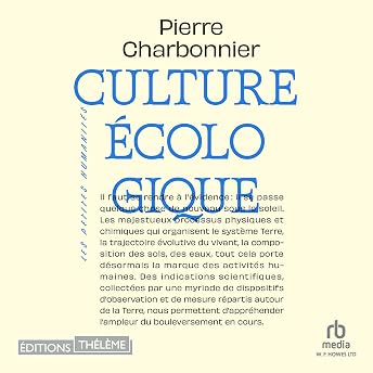 Culture écologique Livre Audio par Pierre Charbonnier episode artwork