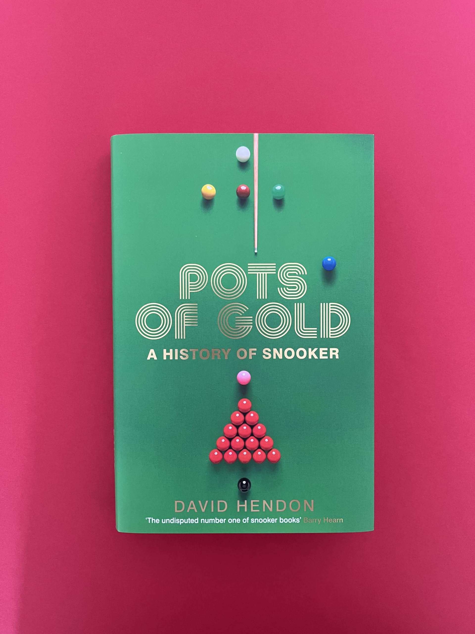 Pots of Gold: A History of Snooker