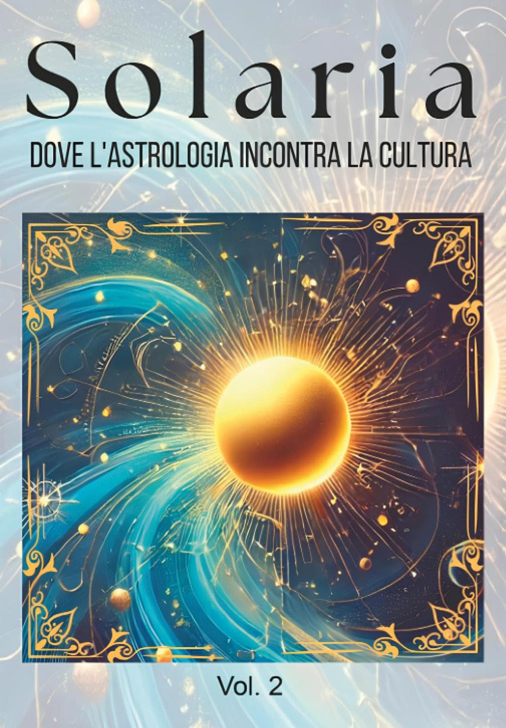 Solaria - volume due