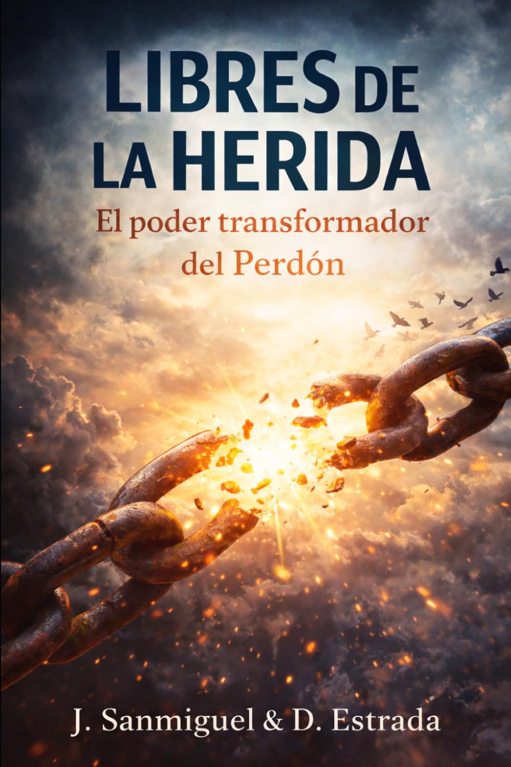 Libres de la Herida: El poder transformador del Perdón