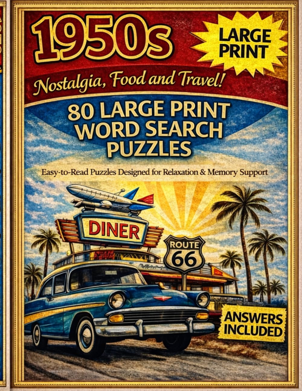 1950s Nostalgia, Food and Travel: 80 Large Print Word Search Puzzles (Granny Grid)