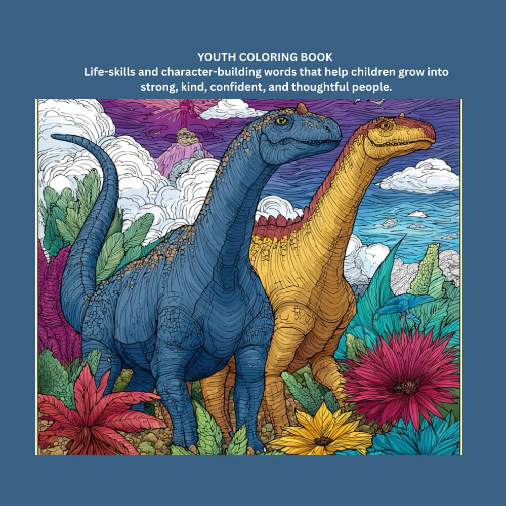 Youth Coloring Book: Life skills and character-building words that help children grow into strong, kind, confident, and thoughtful individuals.