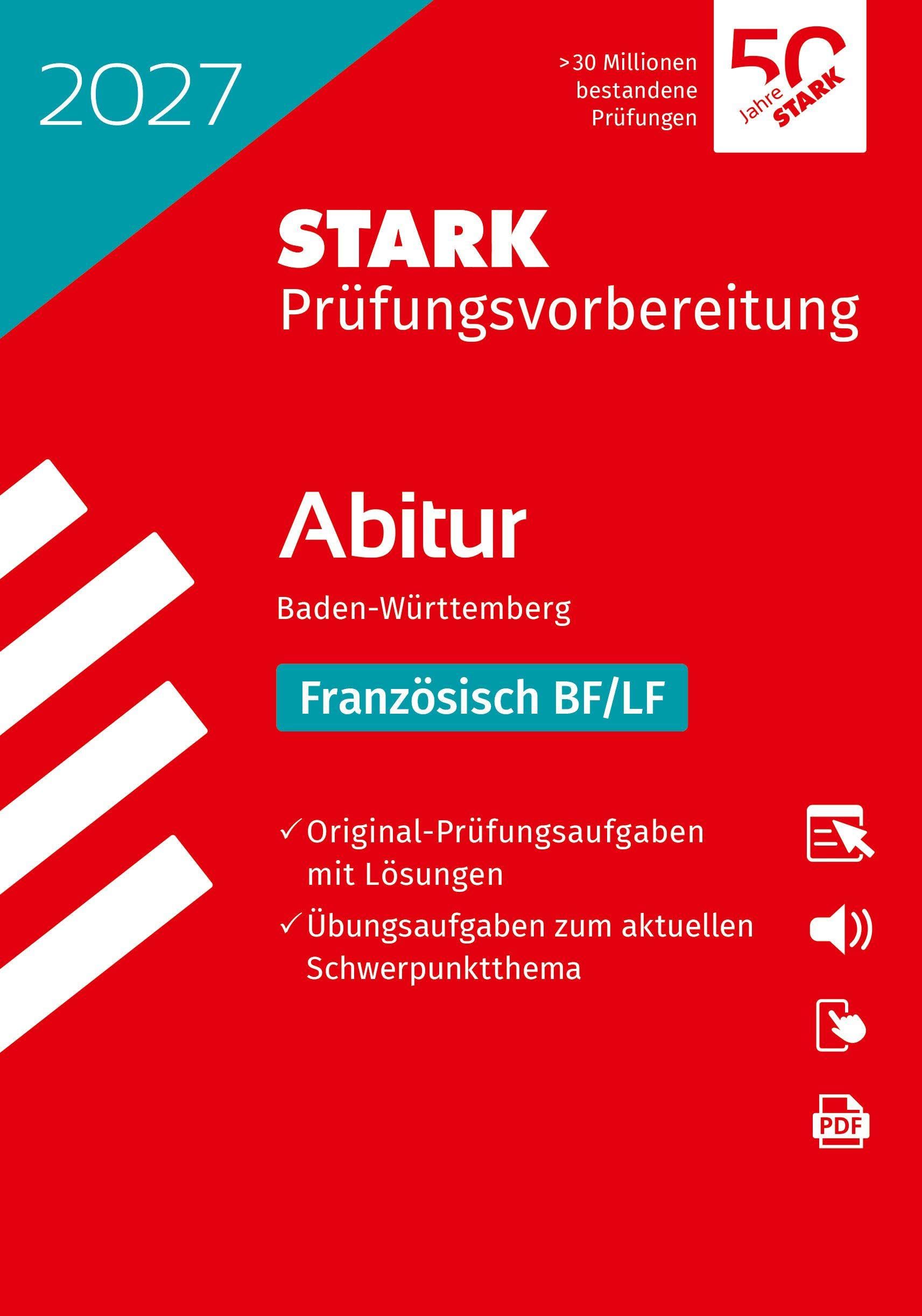 STARK Französisch BF/LF - Abitur 2027 BW - Prüfungsvorbereitung (Abitur-Prüfungen)