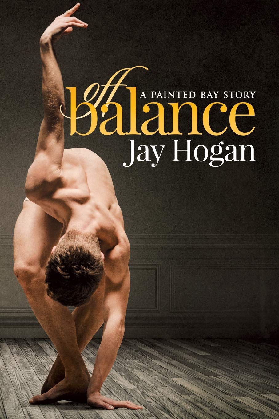 Off Balance: A Painted Bay Story (1) Paperback – 29 Sept. 2020