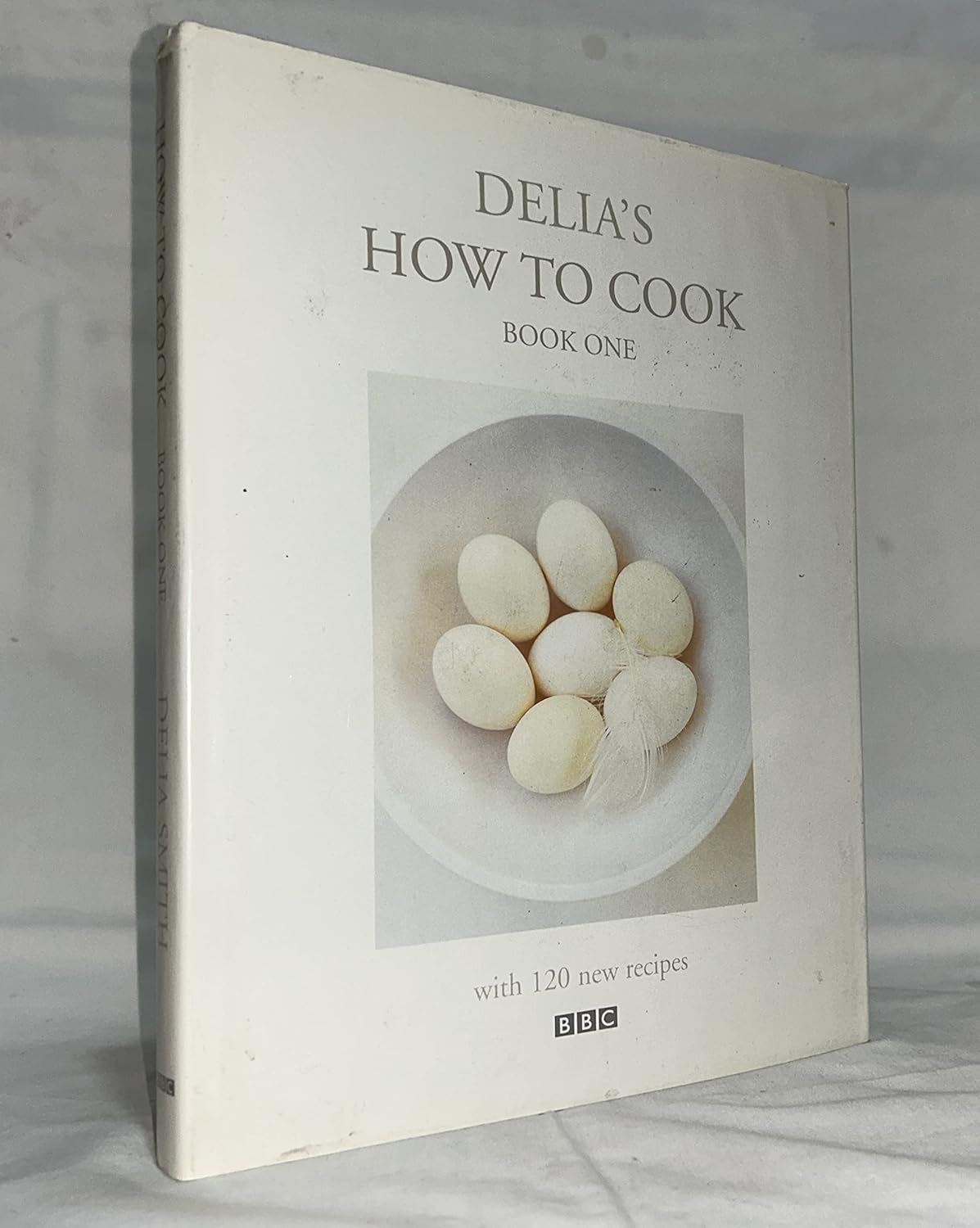 Delia's How to Cook Book One by Smith, Delia