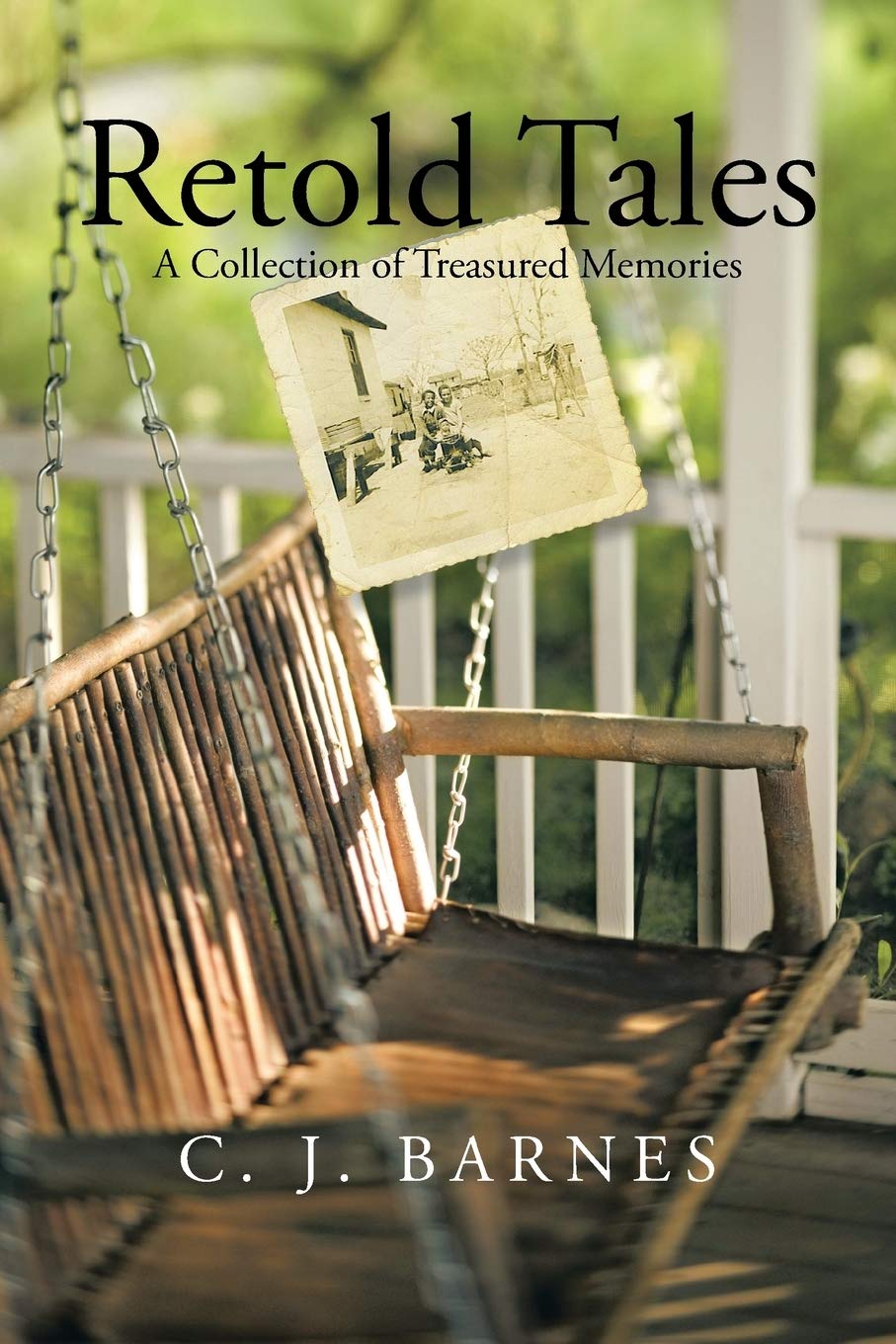 Retold Tales: A Collection of Treasured Memories